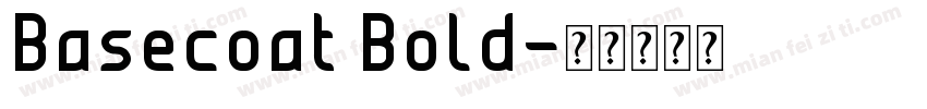 Basecoat Bold字体转换